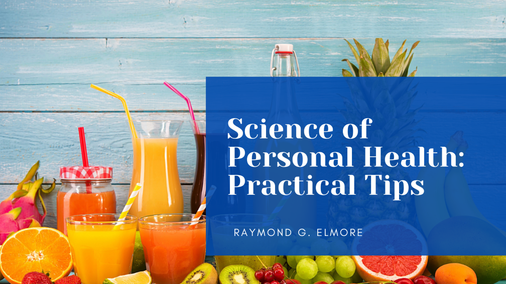Science of Personal Health: Practical Tips